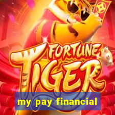 my pay financial